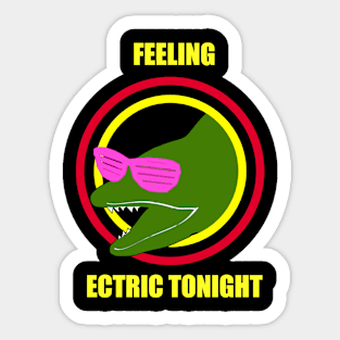 Feeling EELectric Tonight Sticker